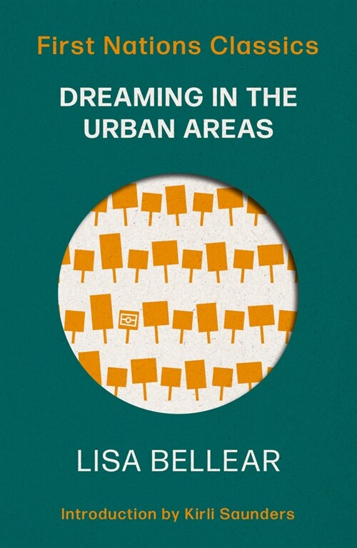 Dreaming in the Urban Areas: Introduced by Kirli Saunders (Paperback, 2)