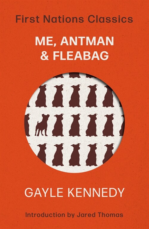 Me, Antman & Fleabag: Introduced by Jared Thomas (Paperback, 2)