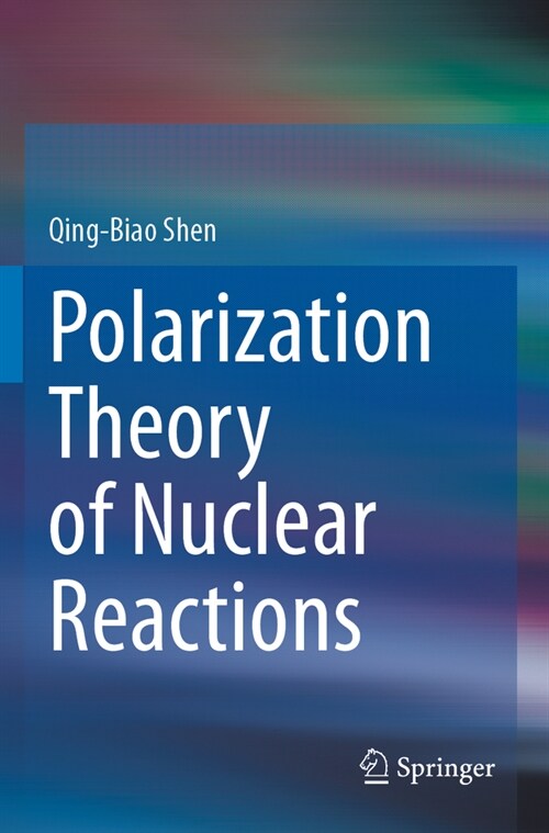 Polarization Theory of Nuclear Reactions (Paperback, 2023)