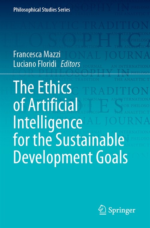 The Ethics of Artificial Intelligence for the Sustainable Development Goals (Paperback, 2023)
