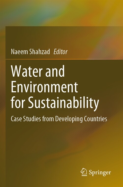 Water and Environment for Sustainability: Case Studies from Developing Countries (Paperback, 2023)