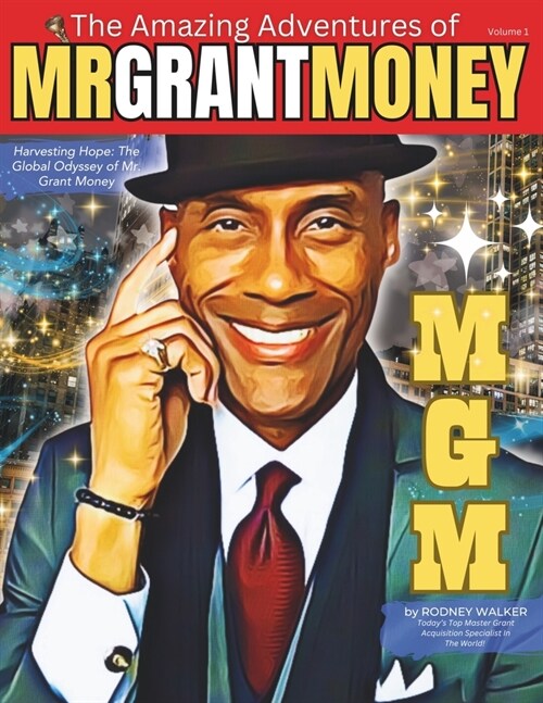 Harvesting Hope: The Global Odyssey of Mr. Grant Money (Paperback)