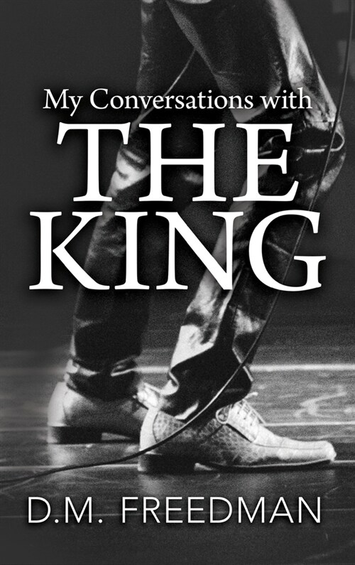 My Conversations with the King (Hardcover)