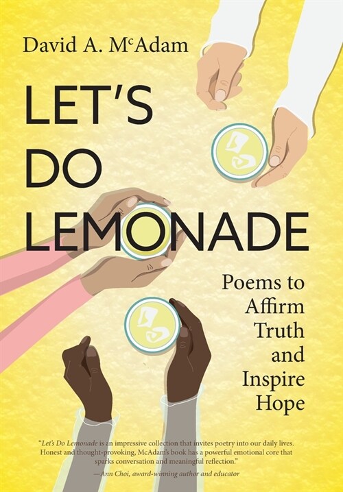 Lets Do Lemonade: Poems to Affirm Truth and Inspire Hope (Hardcover)