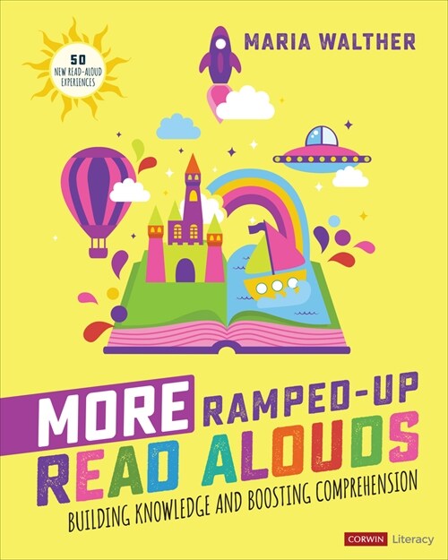 More Ramped-Up Read Alouds: Building Knowledge and Boosting Comprehension (Paperback)