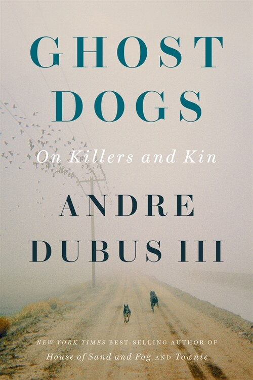 Ghost Dogs: On Killers and Kin (Paperback)