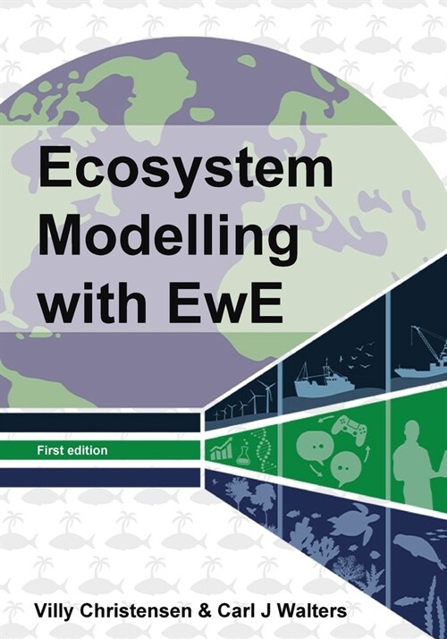 Ecosystem Modelling with EwE (Paperback)