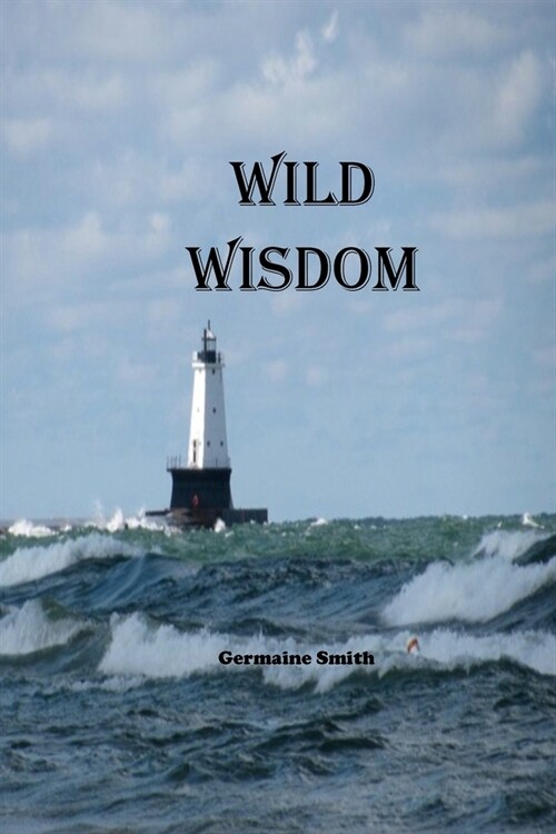 Wild Wisdom (Paperback)