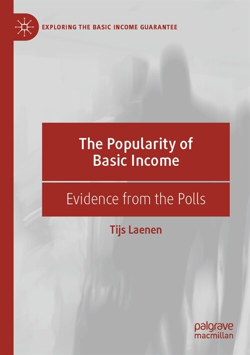The Popularity of Basic Income: Evidence from the Polls (Paperback, 2023)
