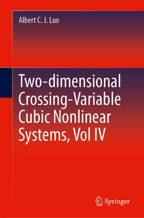 Two-Dimensional Crossing-Variable Cubic Nonlinear Systems, Vol IV (Hardcover, 2024)