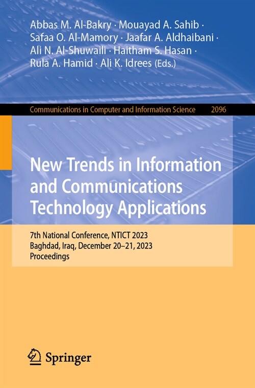 New Trends in Information and Communications Technology Applications: 7th National Conference, Ntict 2023, Baghdad, Iraq, December 20-21, 2023, Procee (Paperback, 2024)