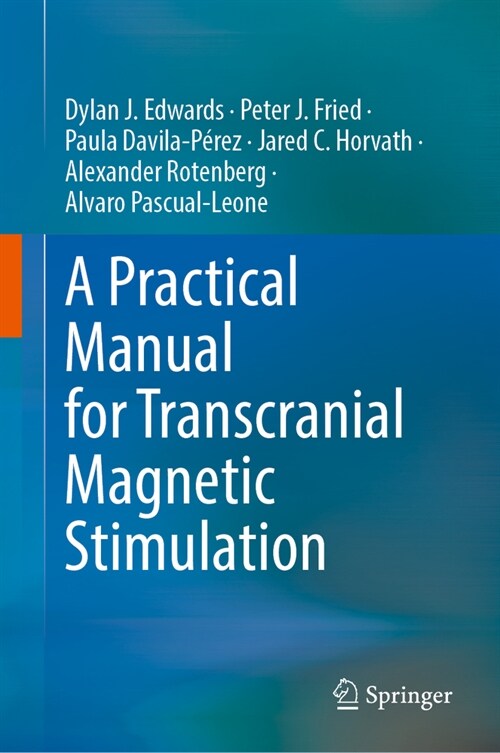 A Practical Manual for Transcranial Magnetic Stimulation (Hardcover, 2024)