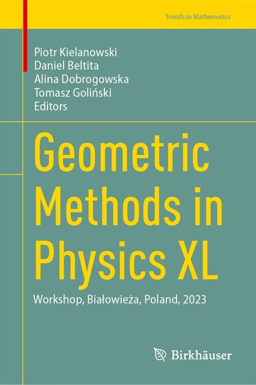 Geometric Methods in Physics XL: Workshop, Bialowieża, Poland, 2023 (Hardcover, 2024)