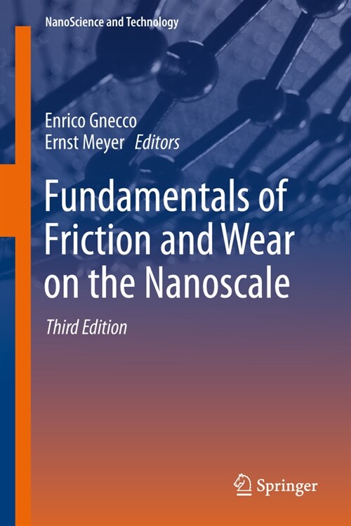 Fundamentals of Friction and Wear on the Nanoscale (Hardcover, 3, Third 2024)