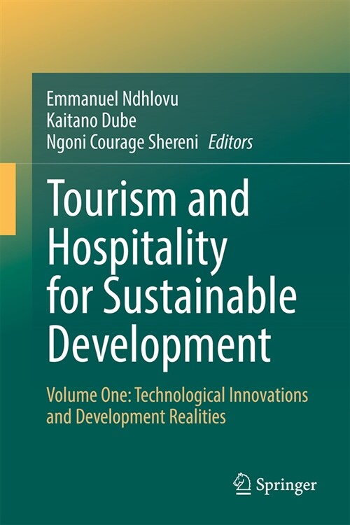 Tourism and Hospitality for Sustainable Development: Volume One: Technological Innovations and Development Realities (Hardcover, 2024)