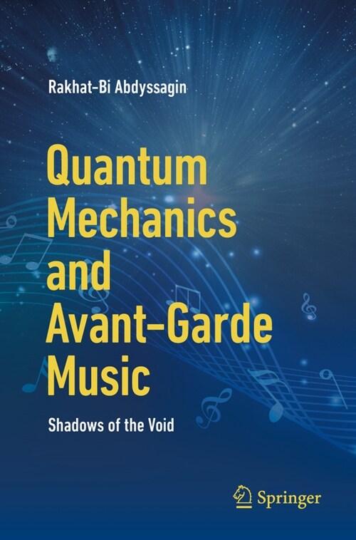 Quantum Mechanics and Avant-Garde Music: Shadows of the Void (Paperback, 2024)
