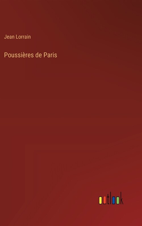 Poussi?es de Paris (Hardcover)