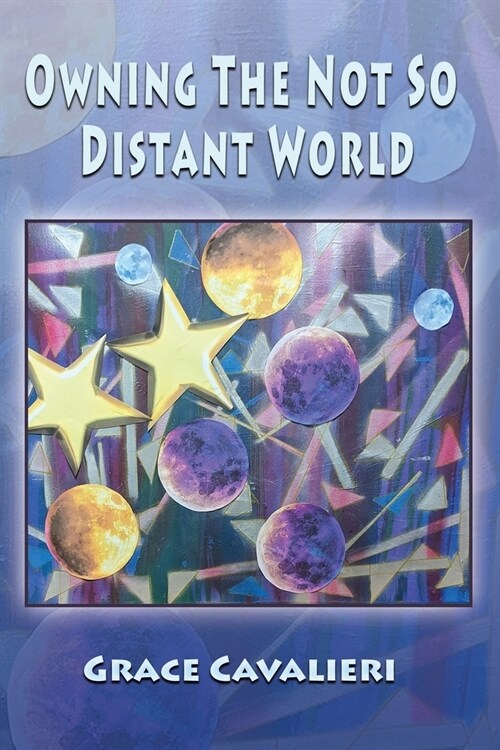 Owning The Not So Distant World (Paperback)