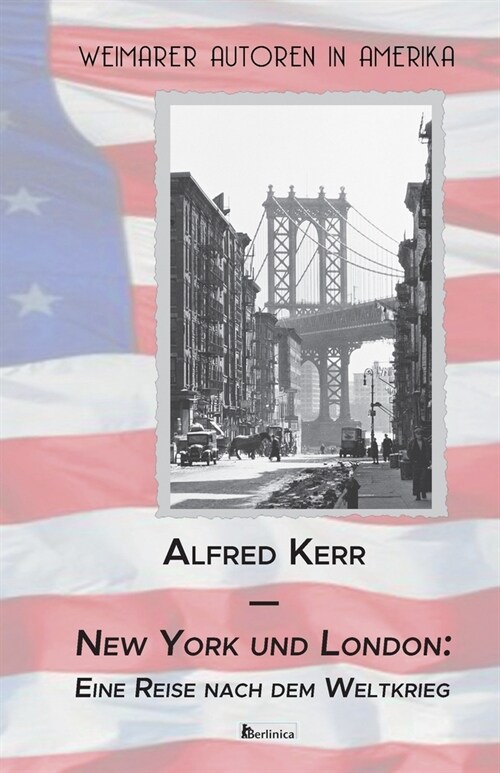 New York und London: Eine Reise nach dem Weltkrieg (Paperback)