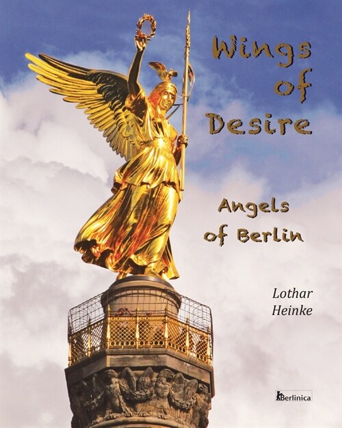 Wings of Desire - Angels of Berlin (Paperback, 2)