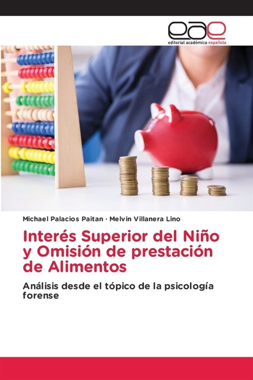 Inter? Superior del Ni? y Omisi? de prestaci? de Alimentos (Paperback)