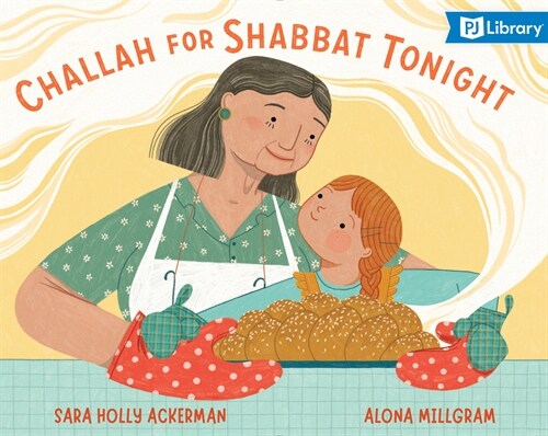 Challah for Shabbat Tonight - Pj Library Edition (Paperback)