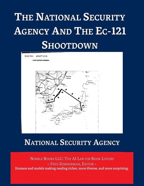 The National Security Agency and The EC-121 Shootdown (Paperback)