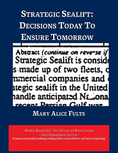 Strategic Sealift: Decisions Today to Ensure Tomorrow (Paperback)