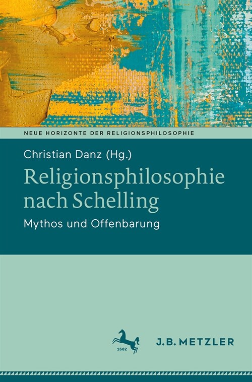 Religionsphilosophie Nach Schelling: Mythos Und Offenbarung (Paperback, 2024)