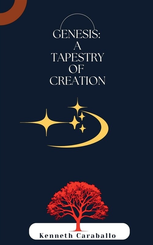 Genesis: A Tapestry of Creation (Paperback)