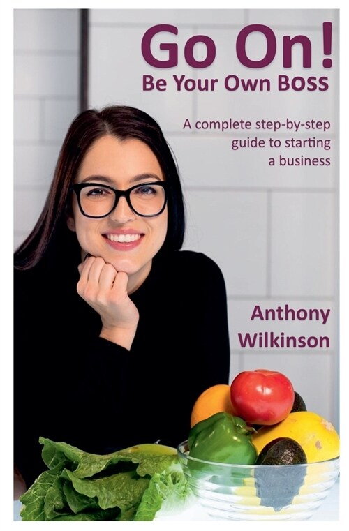 Go On! Be Your Own Boss (Paperback)