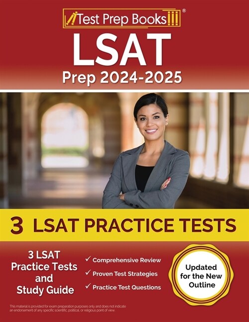 LSAT Prep 2024-2025: 3 LSAT Practice Tests and Study Guide [Updated for the New Outline] (Paperback)