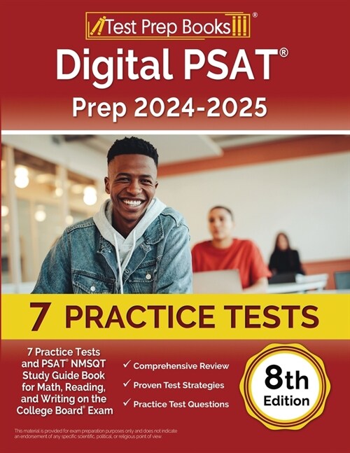 Digital PSAT Prep 2024-2025: 7 Practice Tests and PSAT NMSQT Study Guide Book for Math, Reading, and Writing on the College Board Exam [8th Edition (Paperback)