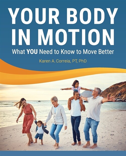 Your Body in Motion (Paperback)