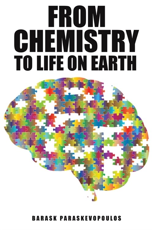 From Chemistry to Life on Earth (Paperback)