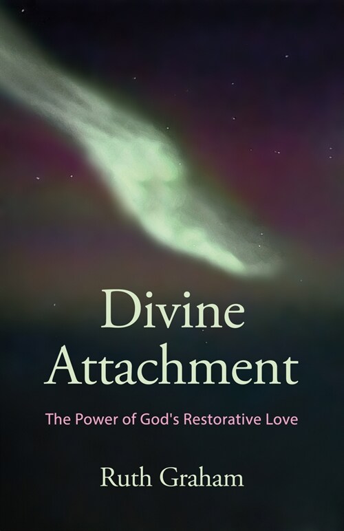 Divine Attachment: Discovering Gods Design in Our Psychology (Paperback)