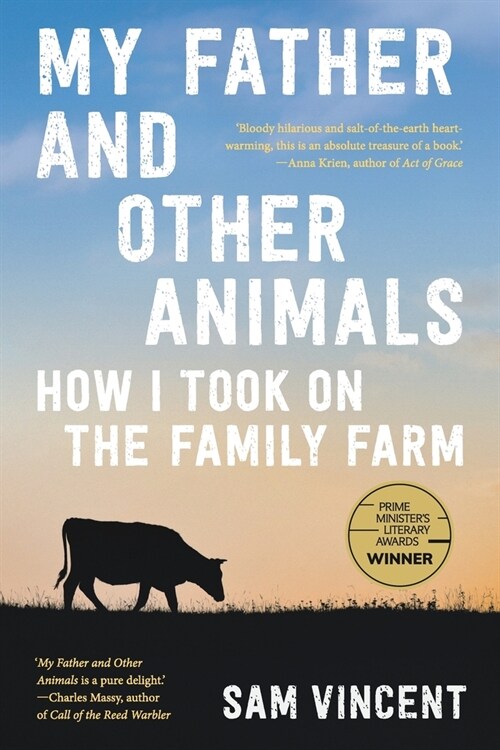 My Father and Other Animals: How I Took on the Family Farm (Paperback)