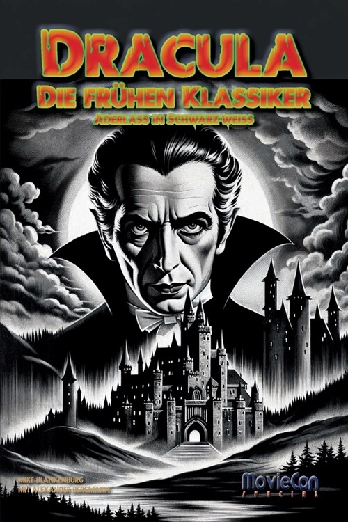 MovieCon Special: Dracula - Die fr?en Klassiker - Aderlass in Schwarz-Wei? (Paperback)