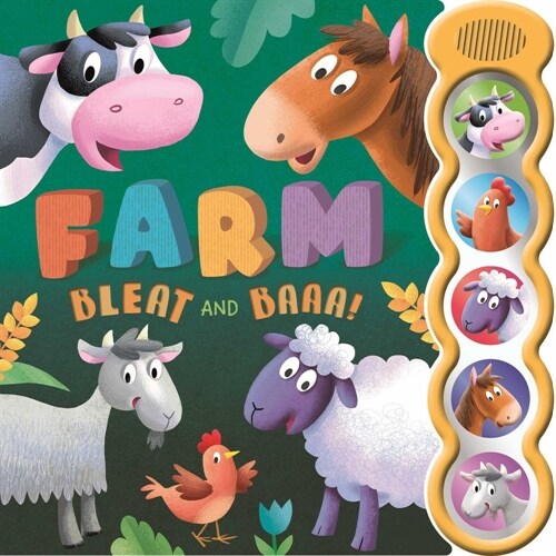 Farm Bleat and Baaa!: With 5 3D Sound Buttons (Board Books)