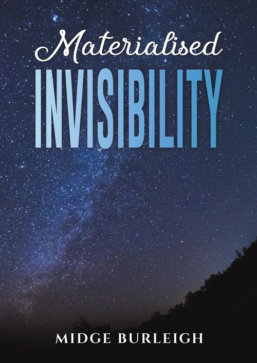 Materialised Invisibility (Paperback)