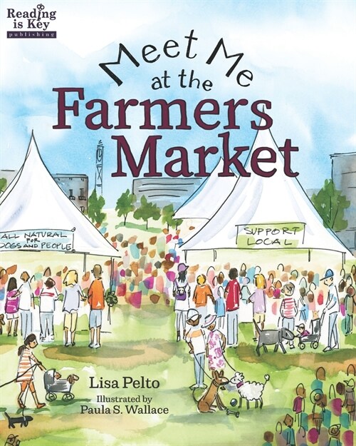 Meet Me at the Farmers Market / Nos vemos en el mercado de los granjeros: Bilingual Edition / English-Spanish (Paperback)