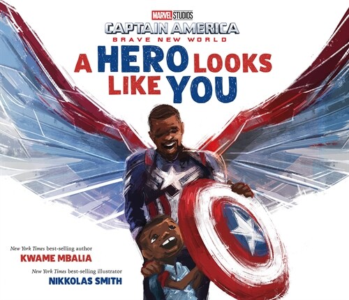 Captain America: Brave New World: A Hero Looks Like You (Hardcover)