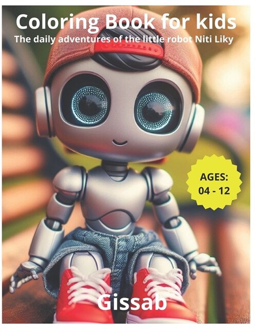 The daily adventures of the little robot Niti Liky (Paperback)