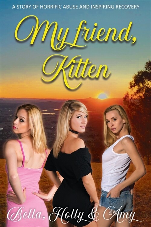 My Friend, Kitten. (Paperback)