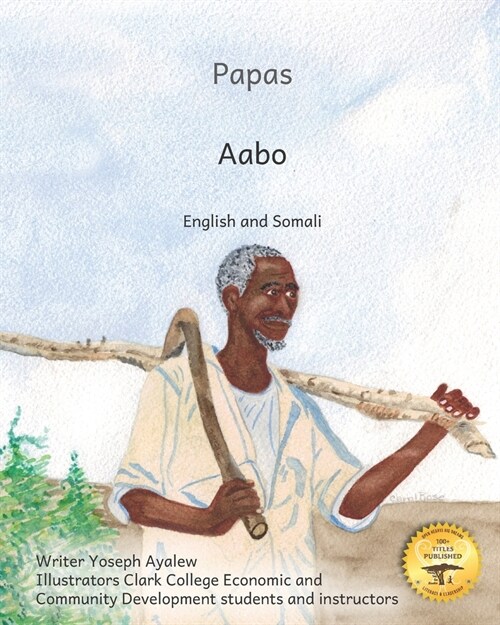 Papas: Leading, Laughing, Loving in English and Somali (Paperback)