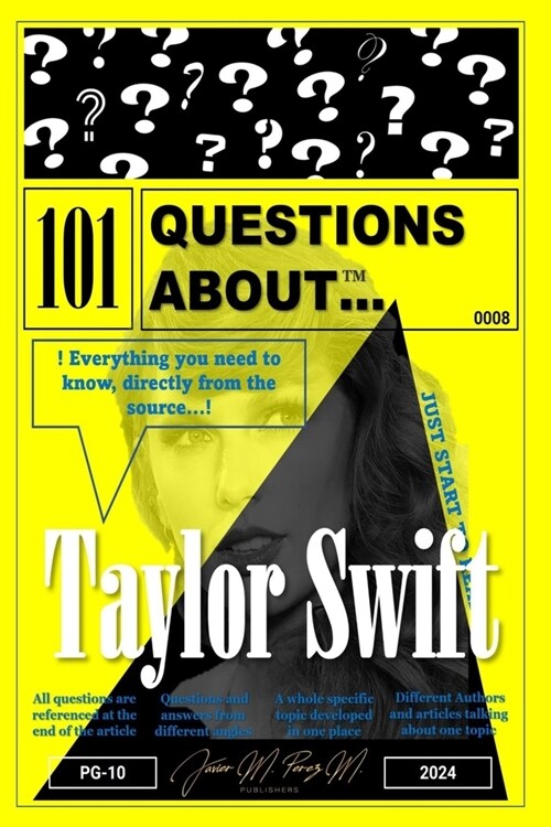 101 Questions About... Taylor Swift: Her Life (Paperback)