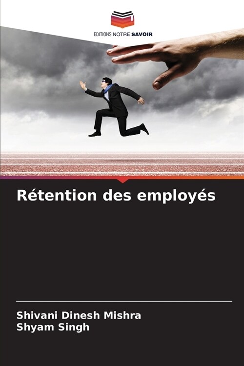 R?ention des employ? (Paperback)