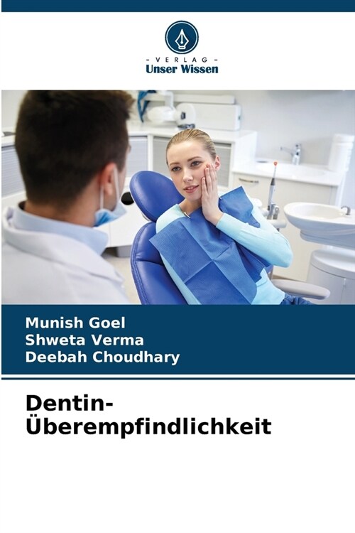 Dentin-?erempfindlichkeit (Paperback)