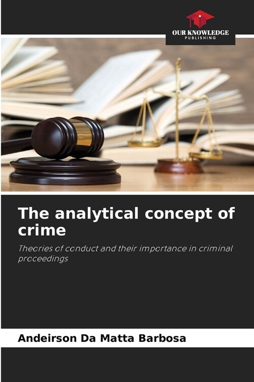 The analytical concept of crime (Paperback)