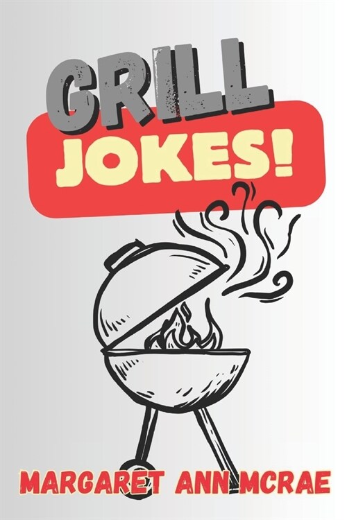 Grill Jokes (Paperback)